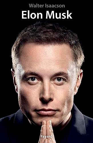 Elon Musk — la biographie par Walter Isaacson