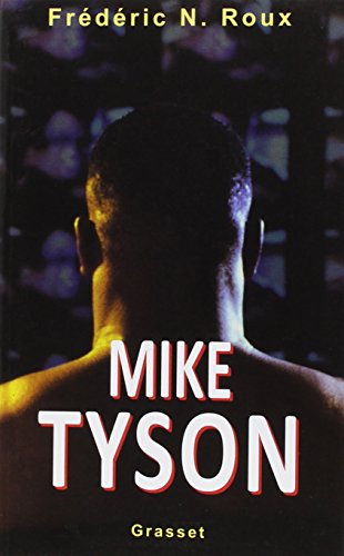 Mike Tyson — par Frédéric Roux