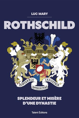 Rothschild : splendeur et misère d’une dynastie