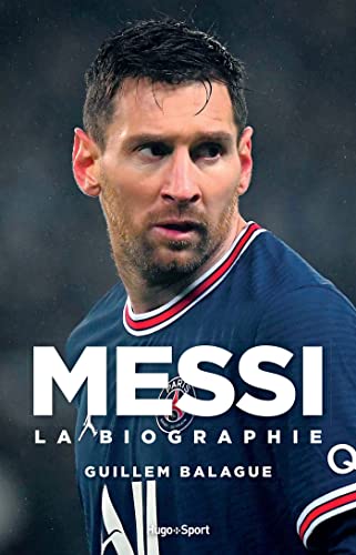 Messi — La biographie